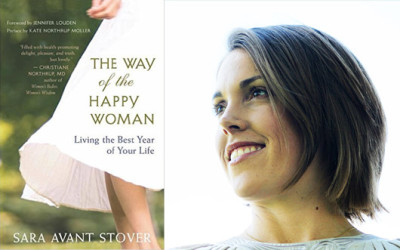Sara Avant Stover  – The Way of the Happy Woman