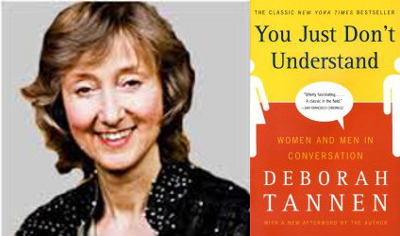 Deborah Tannen – You Just Don’t Understand